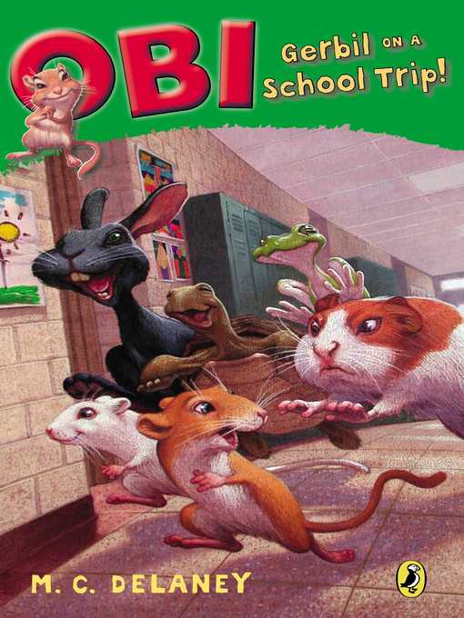 Title details for Obi: Gerbil on a School Trip by Michael Delaney - Available